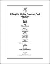 I Sing the Mighty Power of God Concert Band sheet music cover